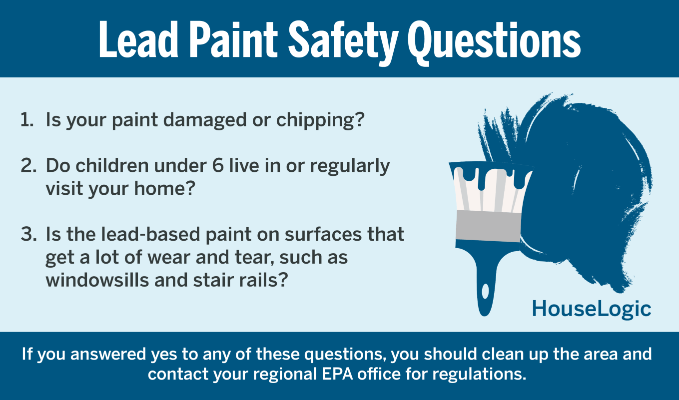 Ask these questions about the lead paint in your home.