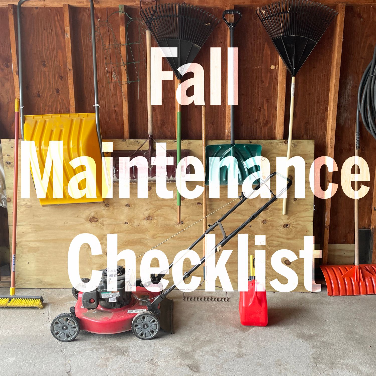 An image of fall equipment in a shed to illustrate helpful items for a fall maintenance checklist.