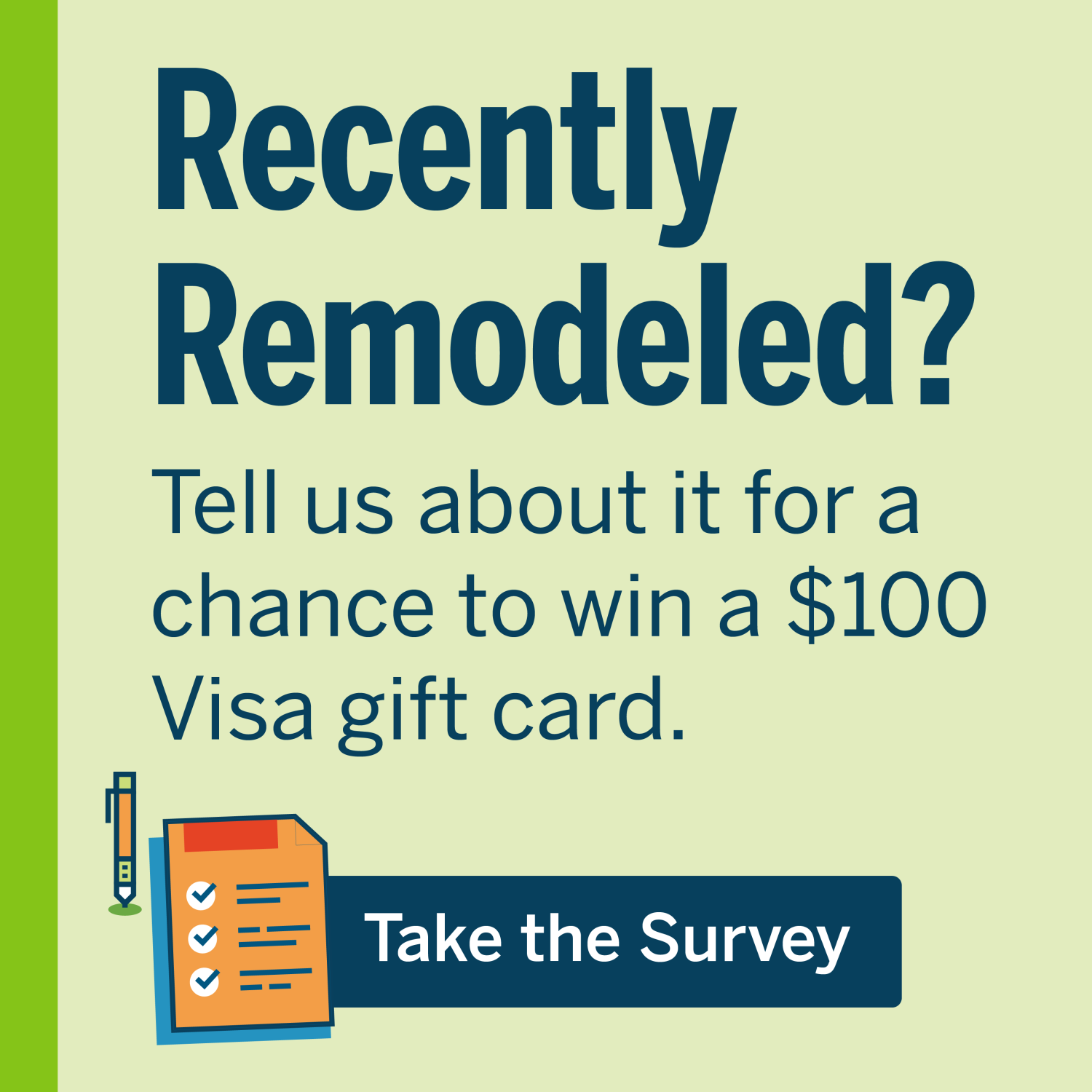 Recently remodeled? Tell us about it for a chance to win a $100 Visa gift card.